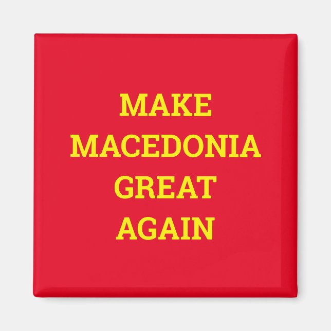 Íman Faça o Excelente da Macedônia novamente (Frente)