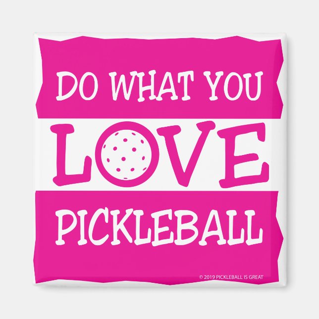 ÍMAN FAÇA O QUE AMA, AMOR PICKLEBALL (Frente)