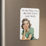 Íman Faça Uma Coisa Todos Os Dias Com A Mulher-Mãe<br><div class="desc">Este design foi criado através da arte digital. Pode ser personalizado escolhendo a opção personalizar mais. Entre em contato comigo em colorflowcreations@gmail.com se você quiser usar este design em outro produto. Veja mais das minhas criações ou siga-me em www.facebook.com/colorflowcreations,  www.instagram.com/colorflowcreations,  www.twitter.com/colorflowart e www.pinterest.com/colorflowcreations.</div>