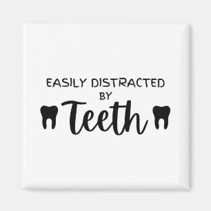 Íman Facilmente Distraído pelos dentes