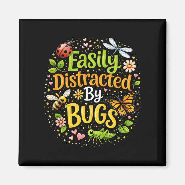 Íman Facilmente Distraído por Bugs (Frente)