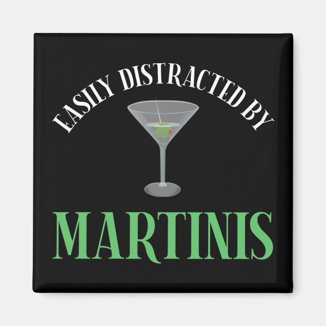 Íman Facilmente Distraído Por Martinis (Frente)