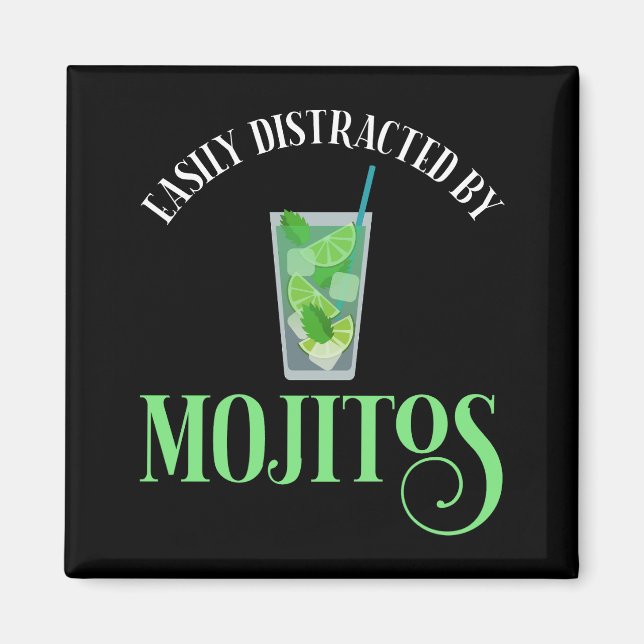 Íman Facilmente Distraído Por Mojitos (Frente)