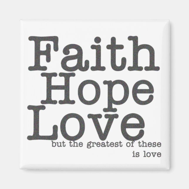 Íman Faith Hope Love Magnet (Frente)