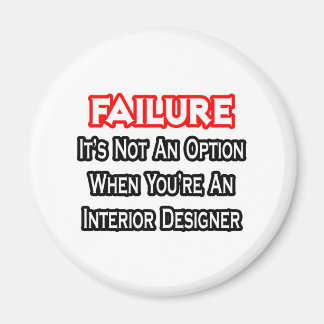 Íman Falha...Não é uma Opção...Designer Interior