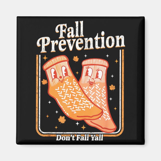 Íman Fall Prevention Don't Fall Y'all Physical Therapy  (Frente)