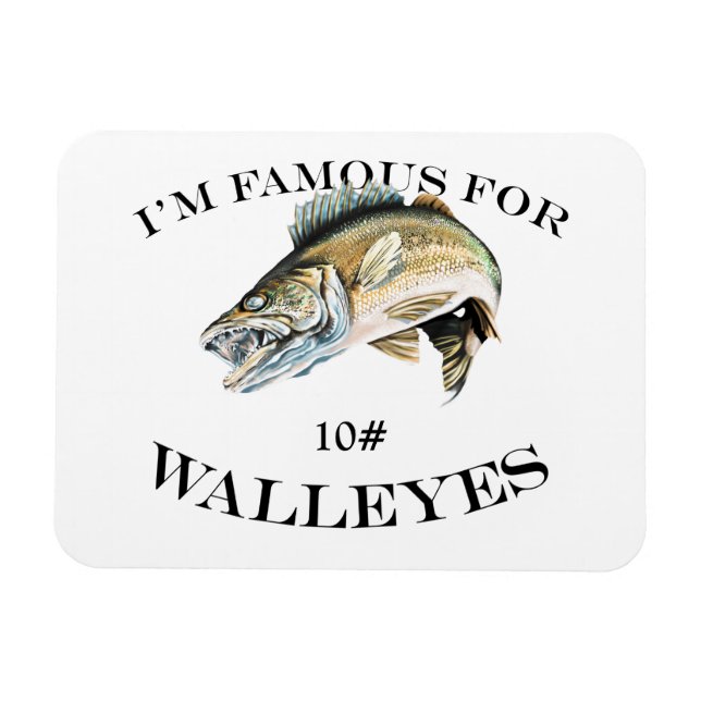 Íman Famosos para Walleyes de 10 LB personalizados (Horizontal)