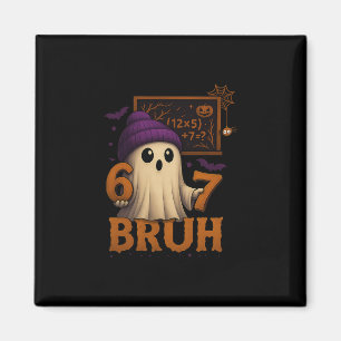 Íman Fantasma de Matemática Engraçado 67 Bruh Meme de H