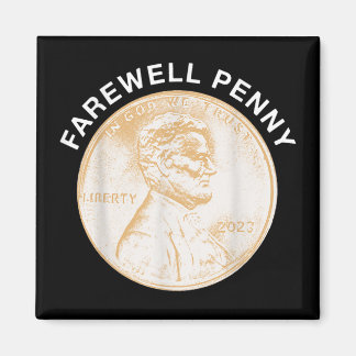 Íman Farewell Penny - Fim da Produção das Pennies dos E