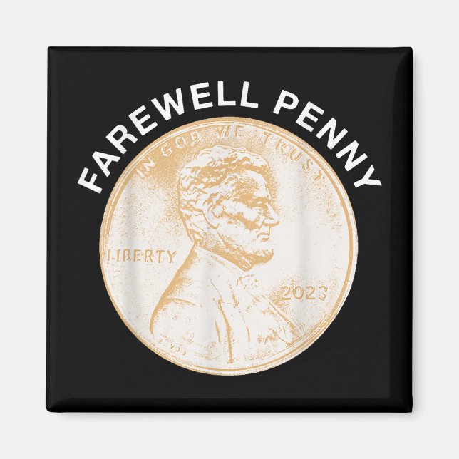 Íman Farewell Penny - Fim da Produção das Pennies dos E (Frente)