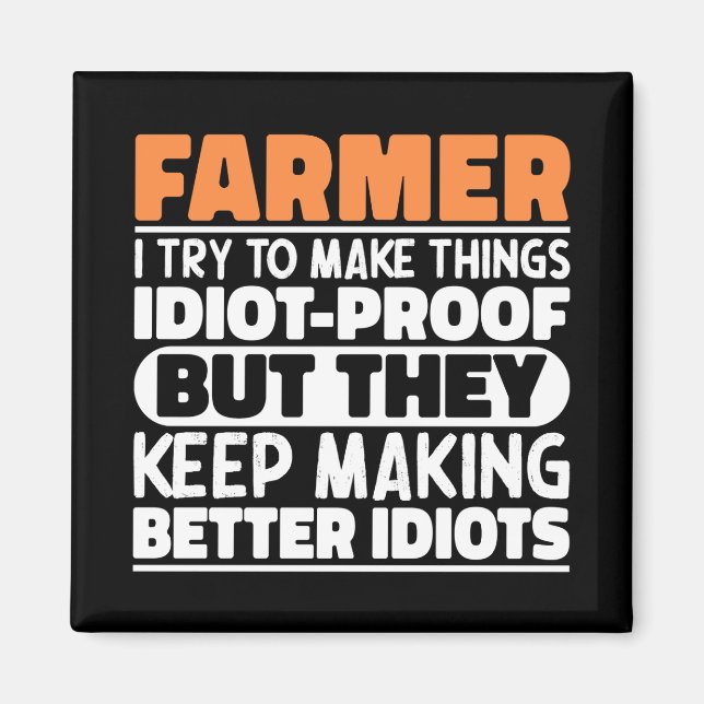 Íman Farmer Eu Tento Fazer Coisas Engraçadas Dizendo Ag (Frente)