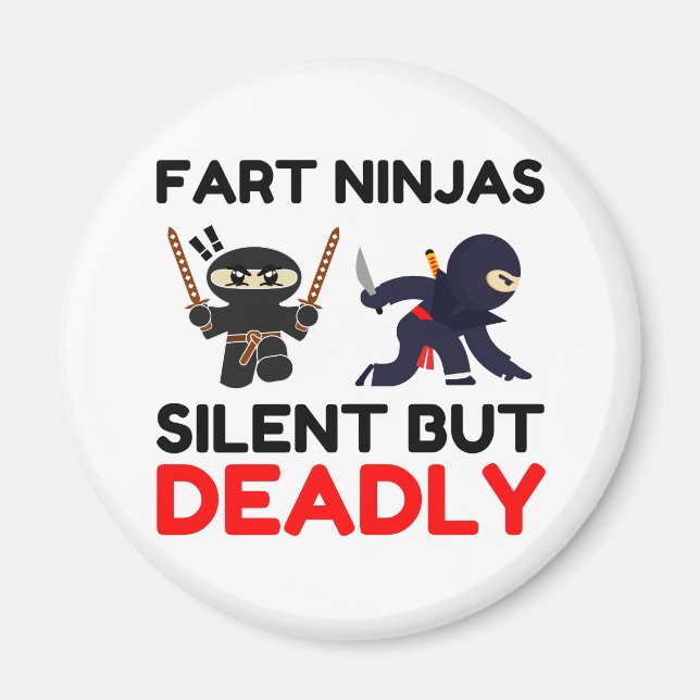 Íman Fart Ninjas Silencioso, Mas Mortal (Frente)
