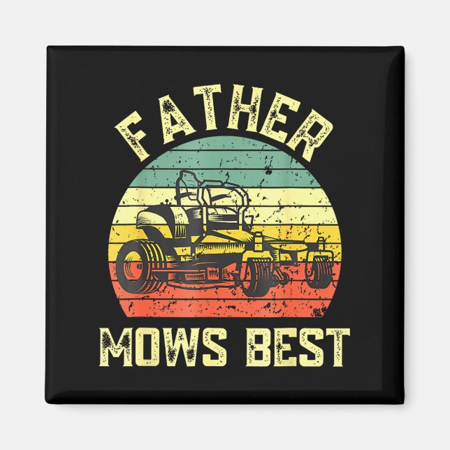 Íman Father Mows Funny Fathers Day Dad Jokes Lawn Mowin (Frente)