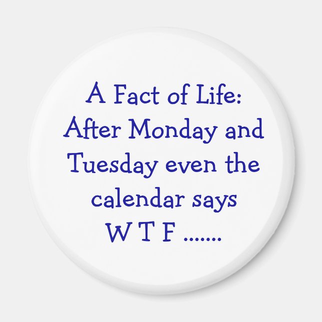 Íman Fato da vida - ímã (Frente)