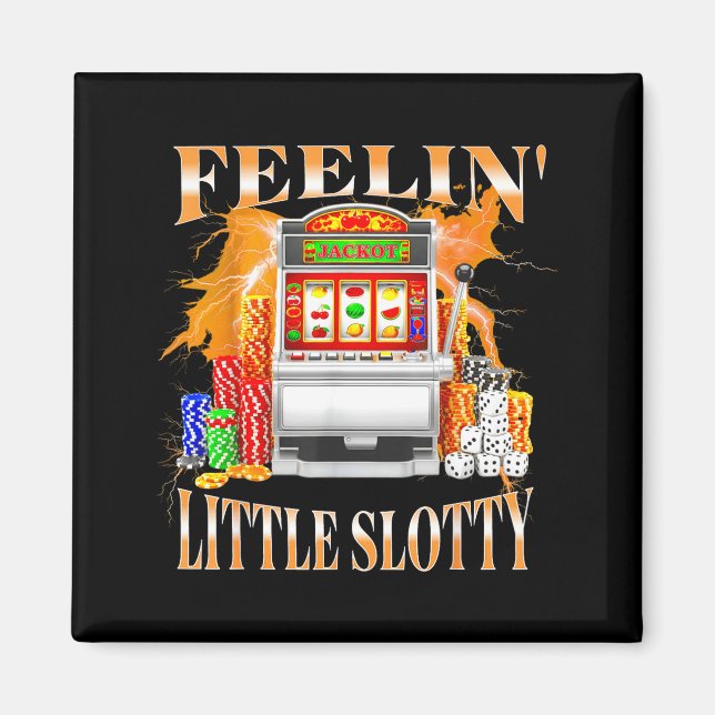 Íman Feelin Little Slotty Slot Machine Gambling Casino  (Frente)