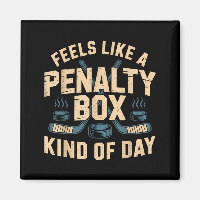 Íman Feels Like A Penalty Box Kind Of Day  (Frente)