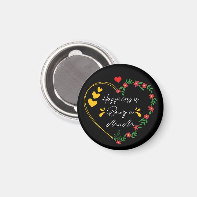 Íman Felicidade É Ser Uma Mãe Dia de as mães Engraçada  (Front/Back)