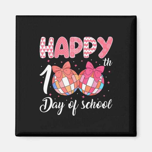 Íman Feliz 100º Dia Da Bola De Disco Escolar 100 Dias D (Frente)