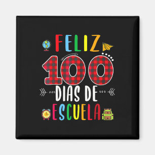 Íman Feliz 100 Dias De Escola Camiseta Espanhol 100 Dia