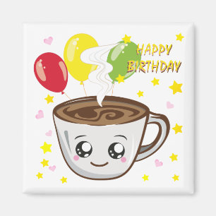 Íman Feliz aniversário da xícara de café, kawaii