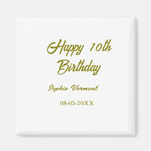Íman Feliz aniversário de 10 anos nome data dourado sim