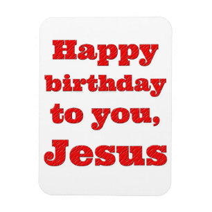 Íman Feliz aniversário, Jesus, presente de Natal