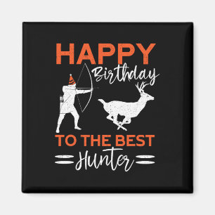 Íman Feliz Aniversário Para O Melhor Caçador, Deer Birt