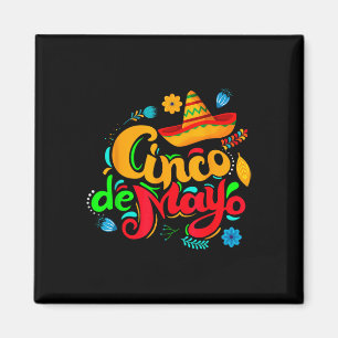 Íman Feliz Cinco de Mayo Men Women Kids 5 De Mayo Mexic