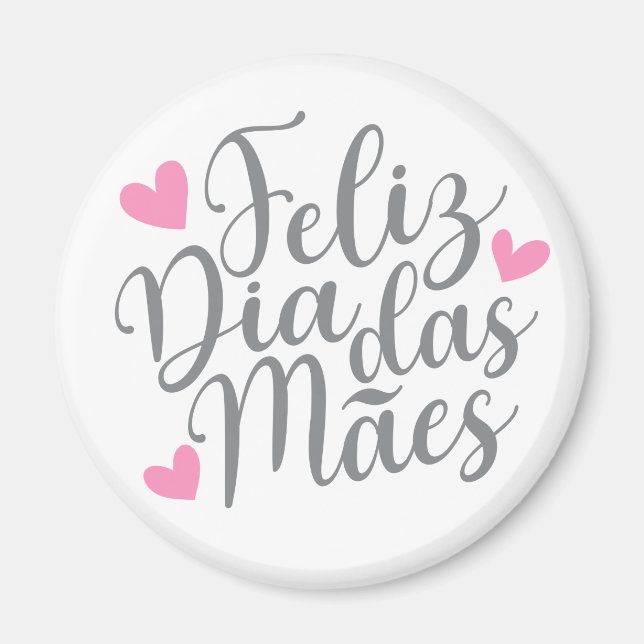 Íman Feliz Dia Das Mães Dia de as mães Feliz | Magnet (Frente)