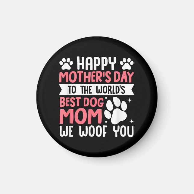 Íman Feliz Dia de as mães Para O Melhor Cachorro Mãe (Frente)
