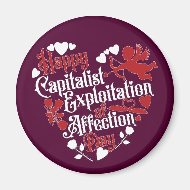 Íman Feliz dia de exploração capitalista (Frente)