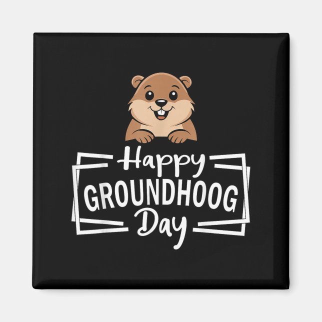 Íman Feliz Dia do Groundhog Humor do Tempo de Groundhog (Frente)