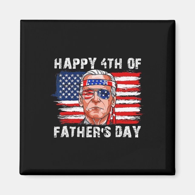 Íman Feliz Dia dos Pais Engraçado Joe Biden Independênc (Frente)