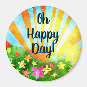 Íman Feliz Dia! Magneta de Inspiração