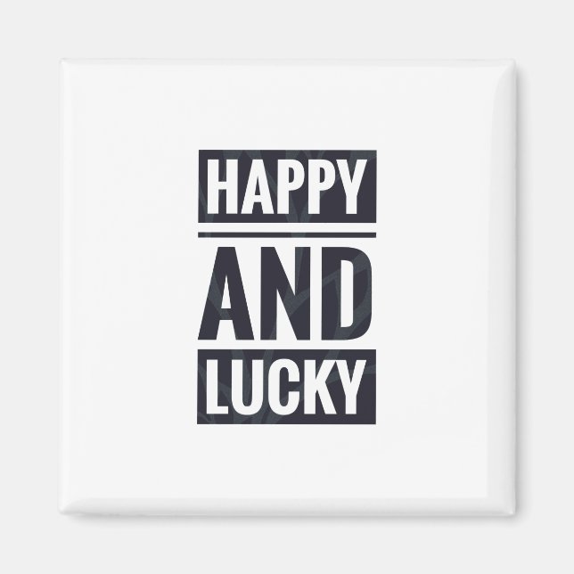 Íman Feliz e sortudo (Frente)