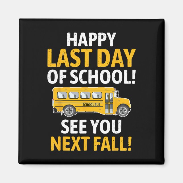 Íman Feliz Escola Do Último Dia Da Escola Dr. Dr. (Frente)