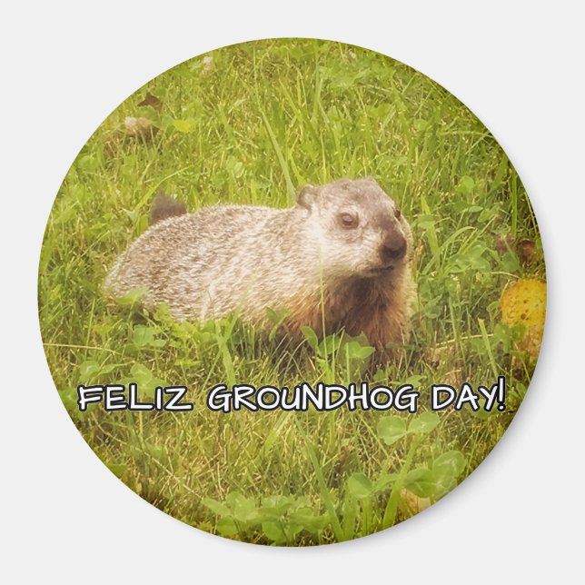 Íman Feliz Groundhog Day! (Frente)