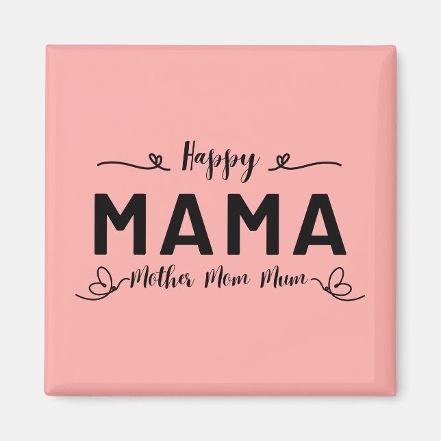 Íman Feliz MÃE - Mãe Mamãe (Frente)