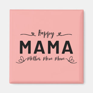 Íman Feliz MAMA - Mãe Mãe
