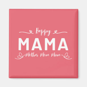 Íman Feliz MAMÃE - Mãe Mamãe Branco Escrito