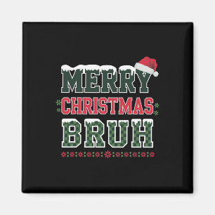 Íman Feliz Natal Bruh Meme Engraçado Dizendo Para O Irm