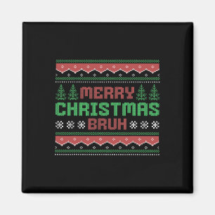 Íman Feliz Natal Feliz, Feliz Natal Bruh