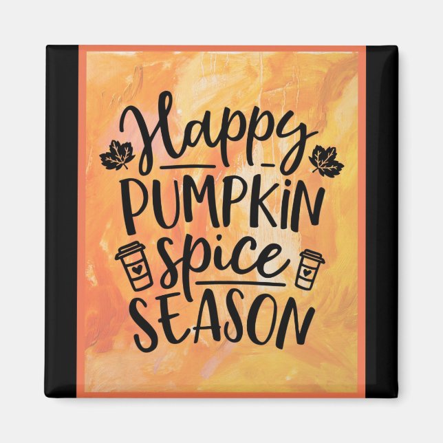 Íman Feliz Pumpkin Spice Season Fall (Frente)