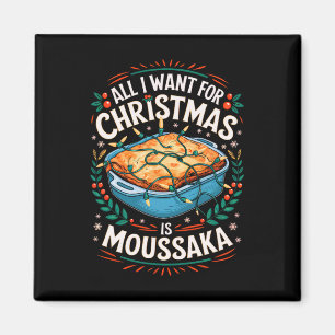 Íman Feliz Xmas Tudo Que Quero Para O Natal Moussaka Me
