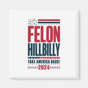 Íman Felon Hillbilly 2024 Trump Vance 2024 Eleição