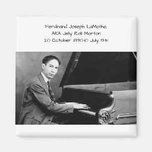Íman Ferdinand Joseph LaMothe, AKA Jelly Roll Morton