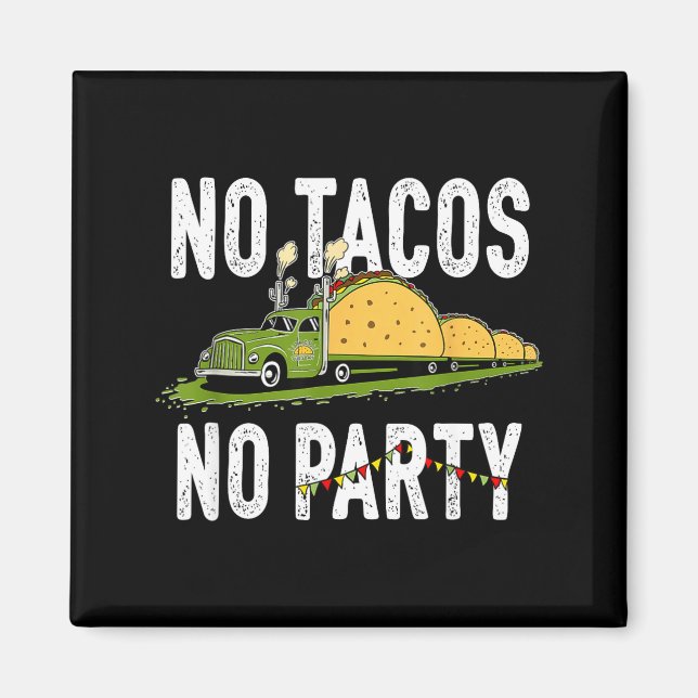 Íman Festa do taco de terça-feira divertida vibes de co (Frente)
