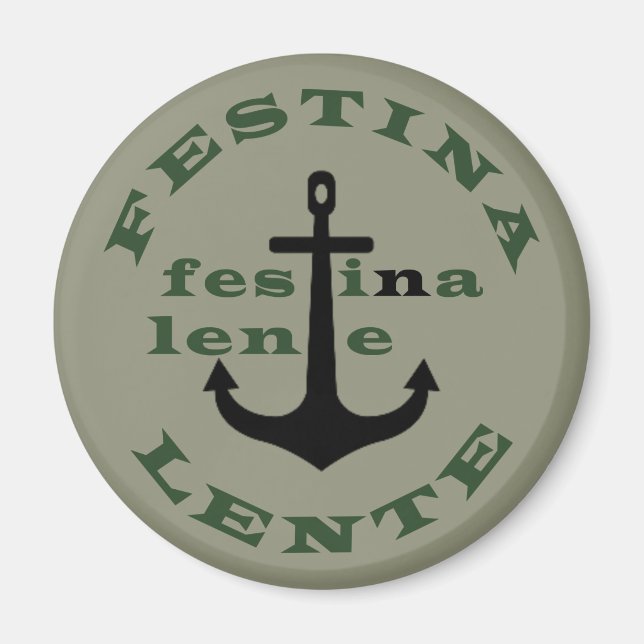Íman Festina lente (Frente)