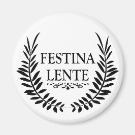 Íman festina lente, frase latina
