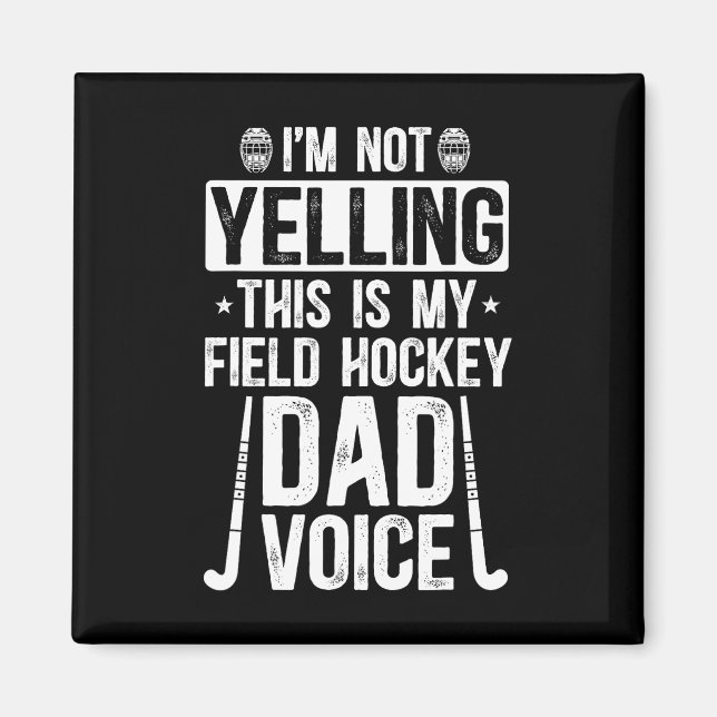 Íman Field Hockey Dad Voice Dad Of A Field Hockey Playe (Frente)